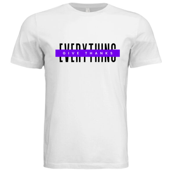 Everything Give Thanks