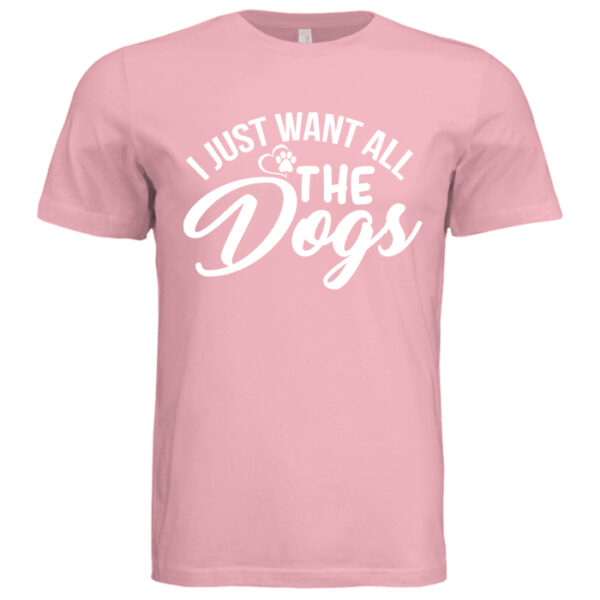 I Just Want All The Dogs Purple Pink