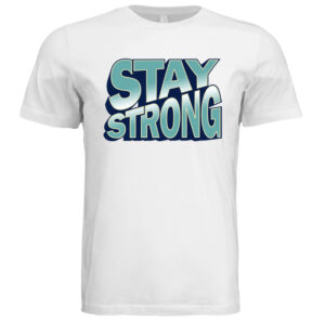 Stay Strong